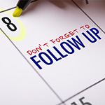 Calendar box saying 'Don't Forget To Follow Up'